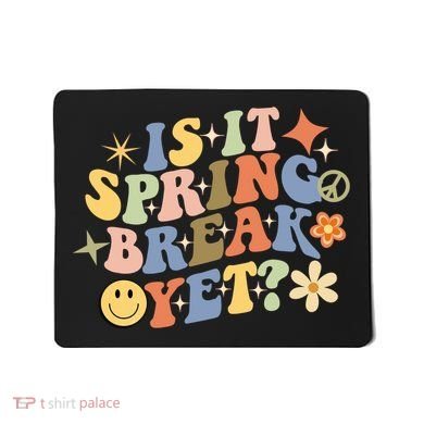 Is It Spring Break Yet? Groovy Retro Vacation Teacher Flower Mousepad