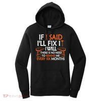 If I Said I'll Fix it I Will Funny Mechanic Handyman Tools Women's Hoodie thumb 0