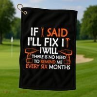 If I Said I'll Fix it I Will Funny Mechanic Handyman Tools Golf Towel thumb 1