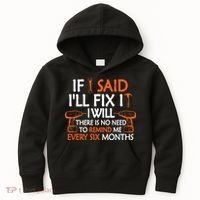 If I Said I'll Fix it I Will Funny Mechanic Handyman Tools Kids Hoodie thumb 0