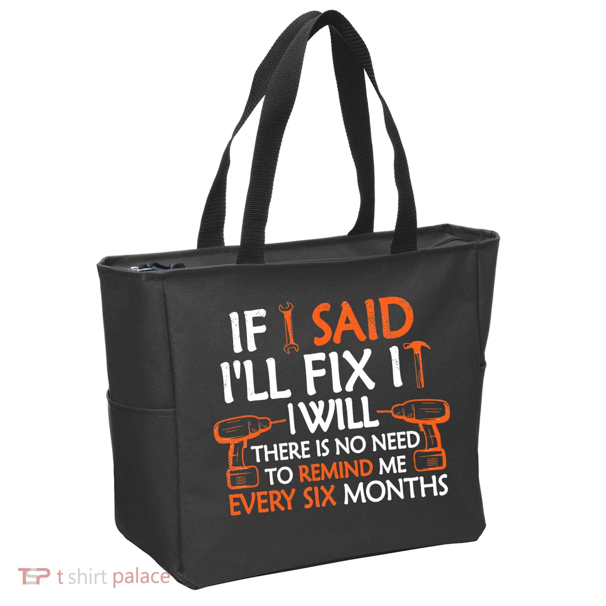 If I Said I'll Fix it I Will Funny Mechanic Handyman Tools Tote Bag