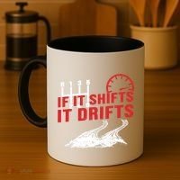 If It Shifts It Drifts Drift Cars Drifting Gift Coffee Mug thumb 4