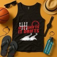 If It Shifts It Drifts Drift Cars Drifting Gift Tank Top thumb 4