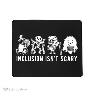 Inclusion Isnt Scary Teacher Skeleton Ghost Cute Halloween Mousepad