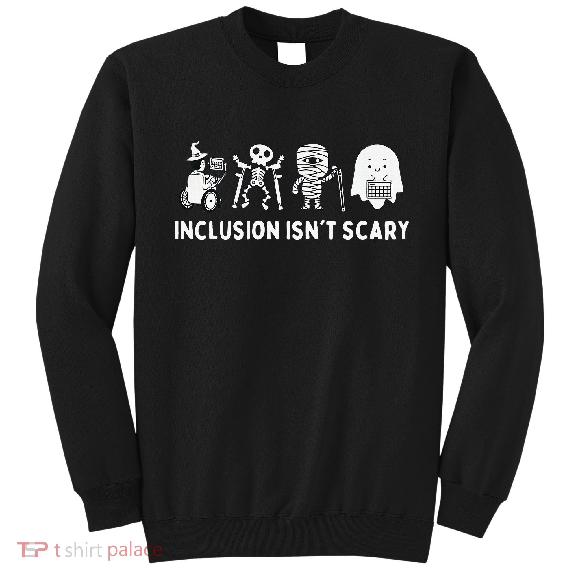 Inclusion Isnt Scary SLP Halloween Sped Teacher Inclusion Sweatshirt
