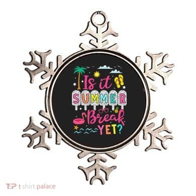 Is It Summer Break Yet Teacher Student Last Day Of School Ornament