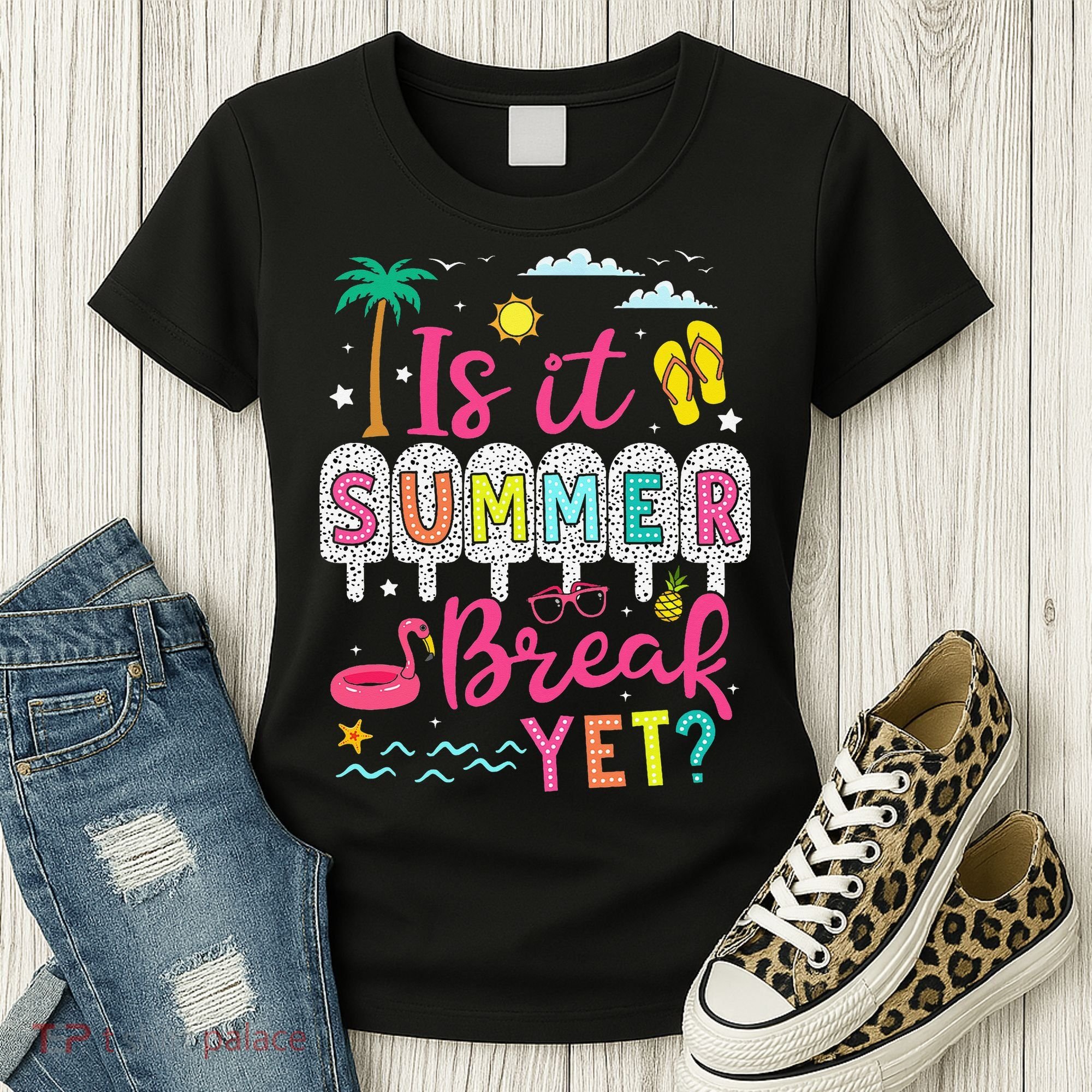 Is It Summer Break Yet Teacher Student Last Day Of School Women's T-Shirt