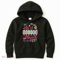 Is It Summer Break Yet Teacher Student Last Day Of School Kids Hoodie thumb 0