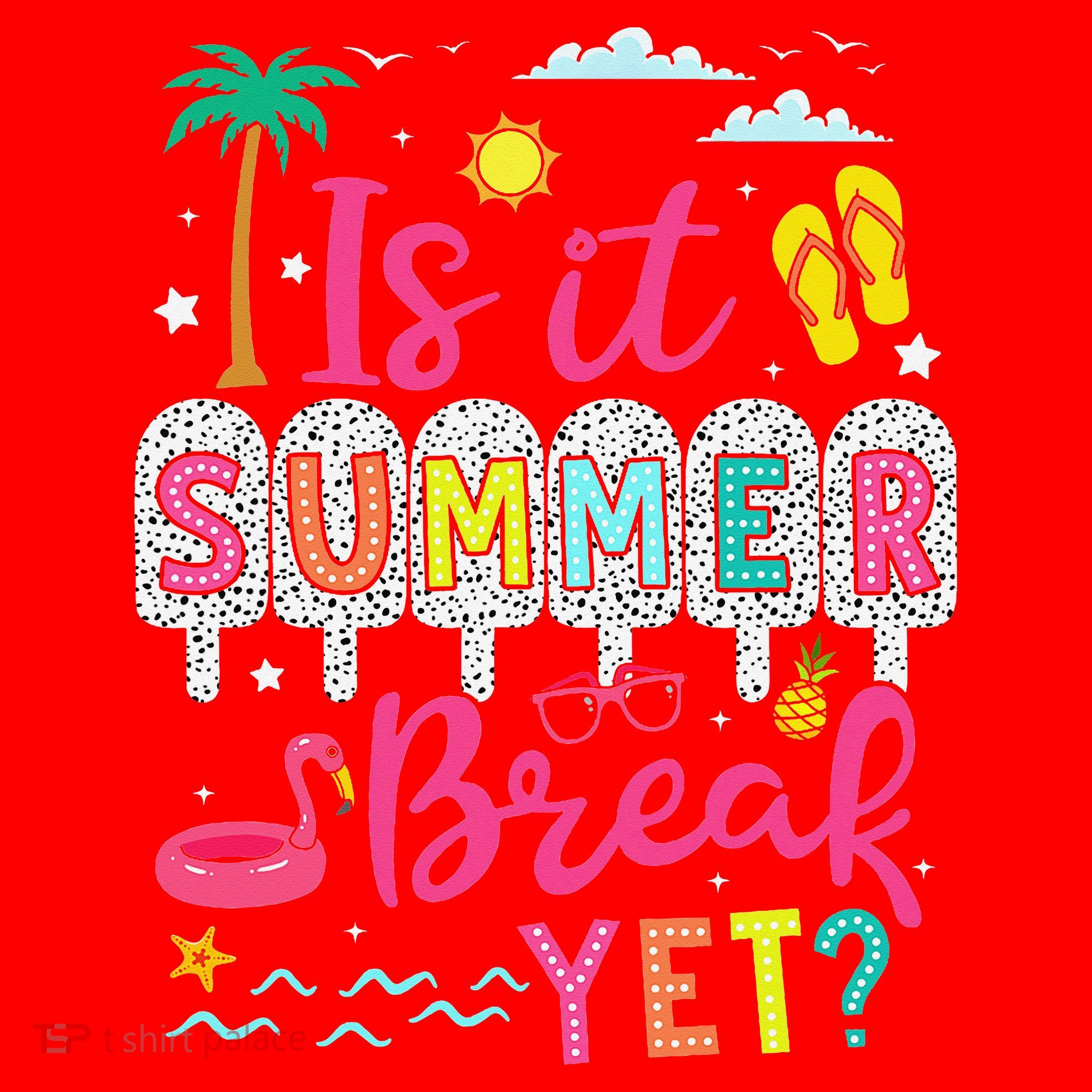 Is It Summer Break Yet Teacher Student Last Day Of School Santa Hat