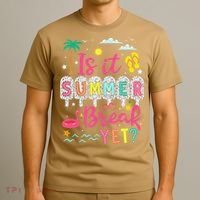 Is It Summer Break Yet Teacher Student Last Day Of School T-Shirt thumb 3