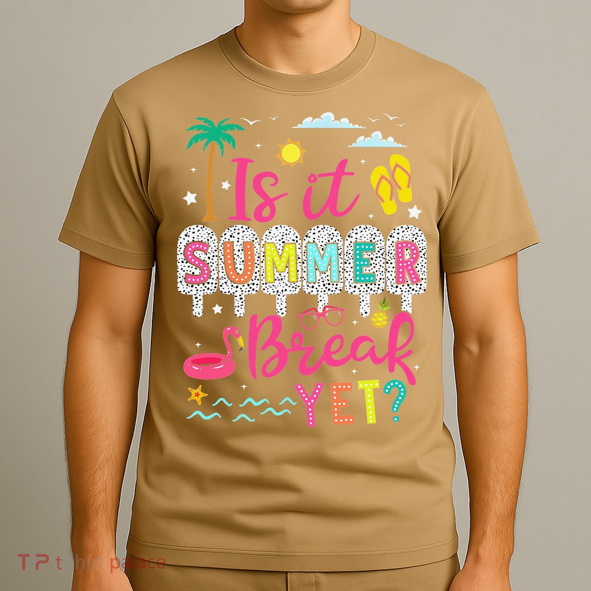 Is It Summer Break Yet Teacher Student Last Day Of School T-Shirt