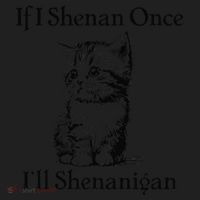 If I Shenan Once ILl Shenanigan Cute Cat St Patricks Day Women's Sweatshirt thumb 2