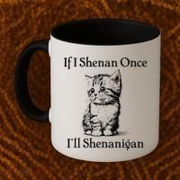 If I Shenan Once ILl Shenanigan Cute Cat St Patricks Day Coffee Mug thumb 2