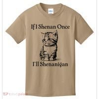 If I Shenan Once ILl Shenanigan Cute Cat St Patricks Day Kids T-Shirt thumb 0