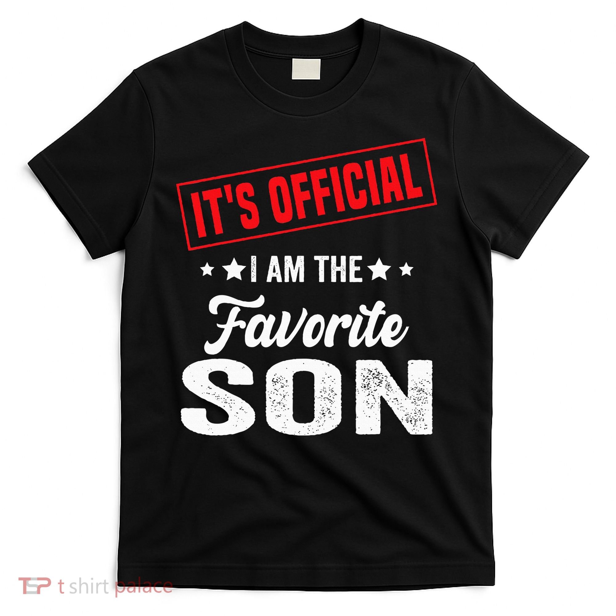 It's I'm The Favorite Son T-Shirt