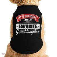 It's I'm The Favorite Granddaughter Funny Sayings Doggie Tank thumb 0