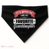 It's I'm The Favorite Granddaughter Funny Sayings USA-Made Doggie Bandana thumb 0