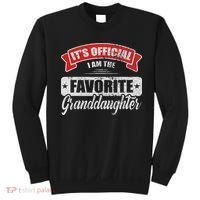 It's I'm The Favorite Granddaughter Funny Sayings Sweatshirt thumb 0