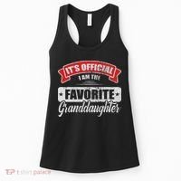 It's I'm The Favorite Granddaughter Funny Sayings Women's Tank Top thumb 0