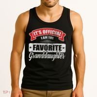 It's I'm The Favorite Granddaughter Funny Sayings Tank Top thumb 3