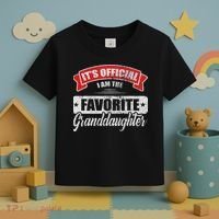 It's I'm The Favorite Granddaughter Funny Sayings Toddler T-Shirt thumb 3