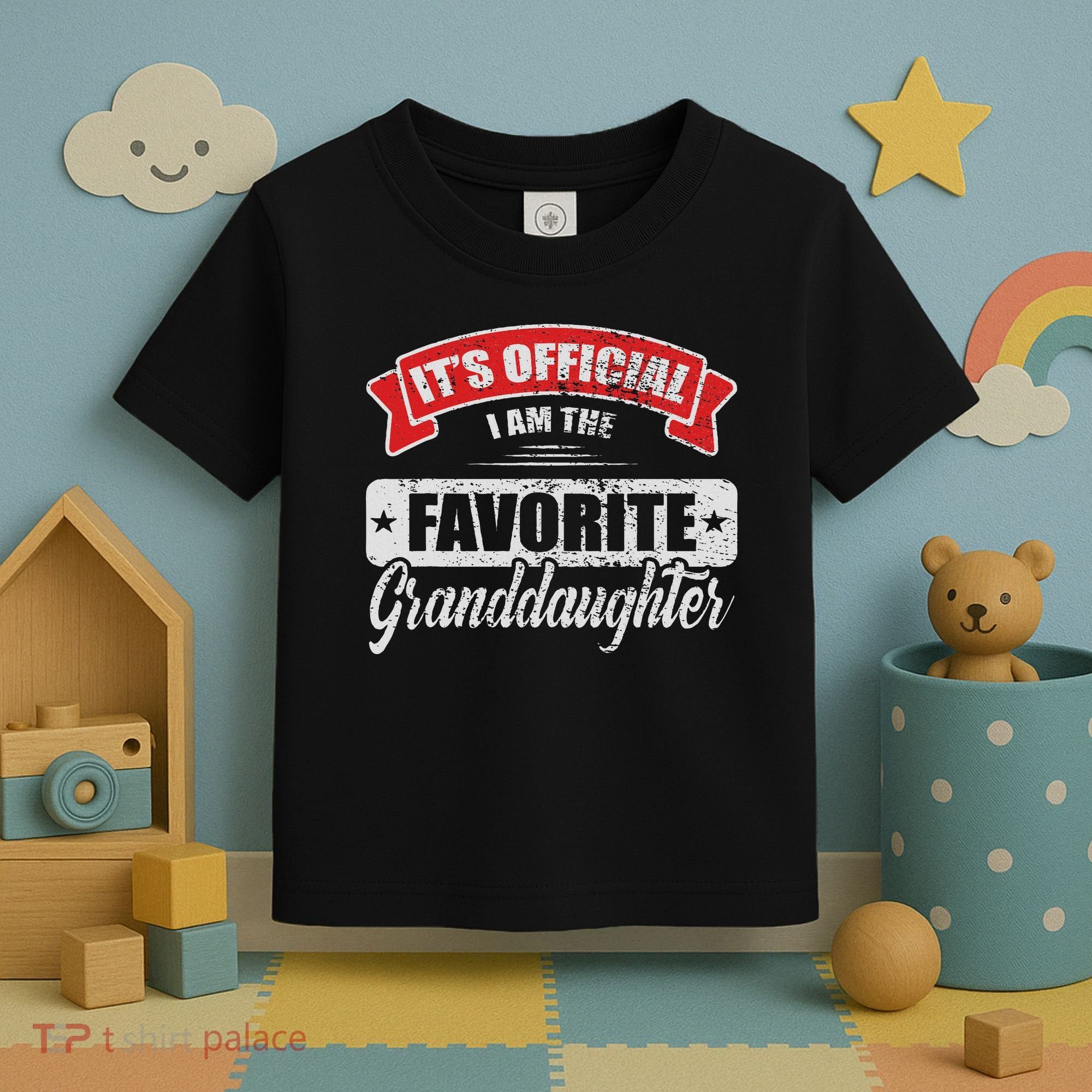 It's I'm The Favorite Granddaughter Funny Sayings Toddler T-Shirt