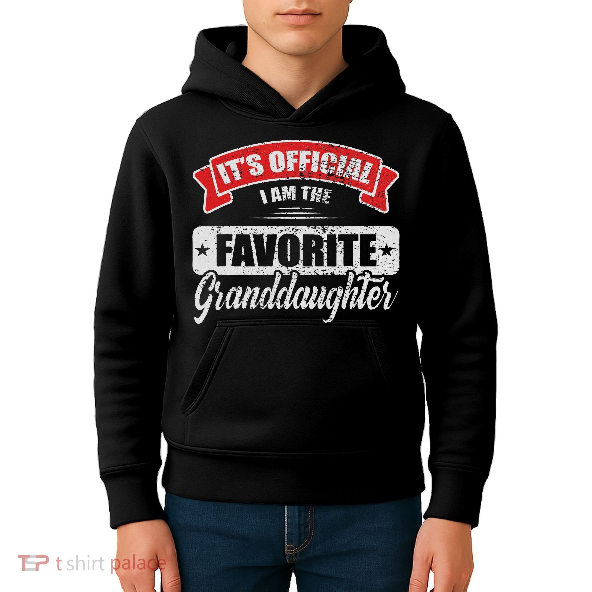 It's I'm The Favorite Granddaughter Funny Sayings Kids Hoodie