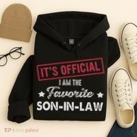 It's I'm The Favorite Son In Law Hoodie thumb 4