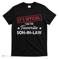 It's I'm The Favorite Son In Law T-Shirt thumb 0