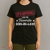 It's I'm The Favorite Son In Law T-Shirt thumb 4