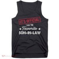 It's I'm The Favorite Son In Law Tank Top thumb 0