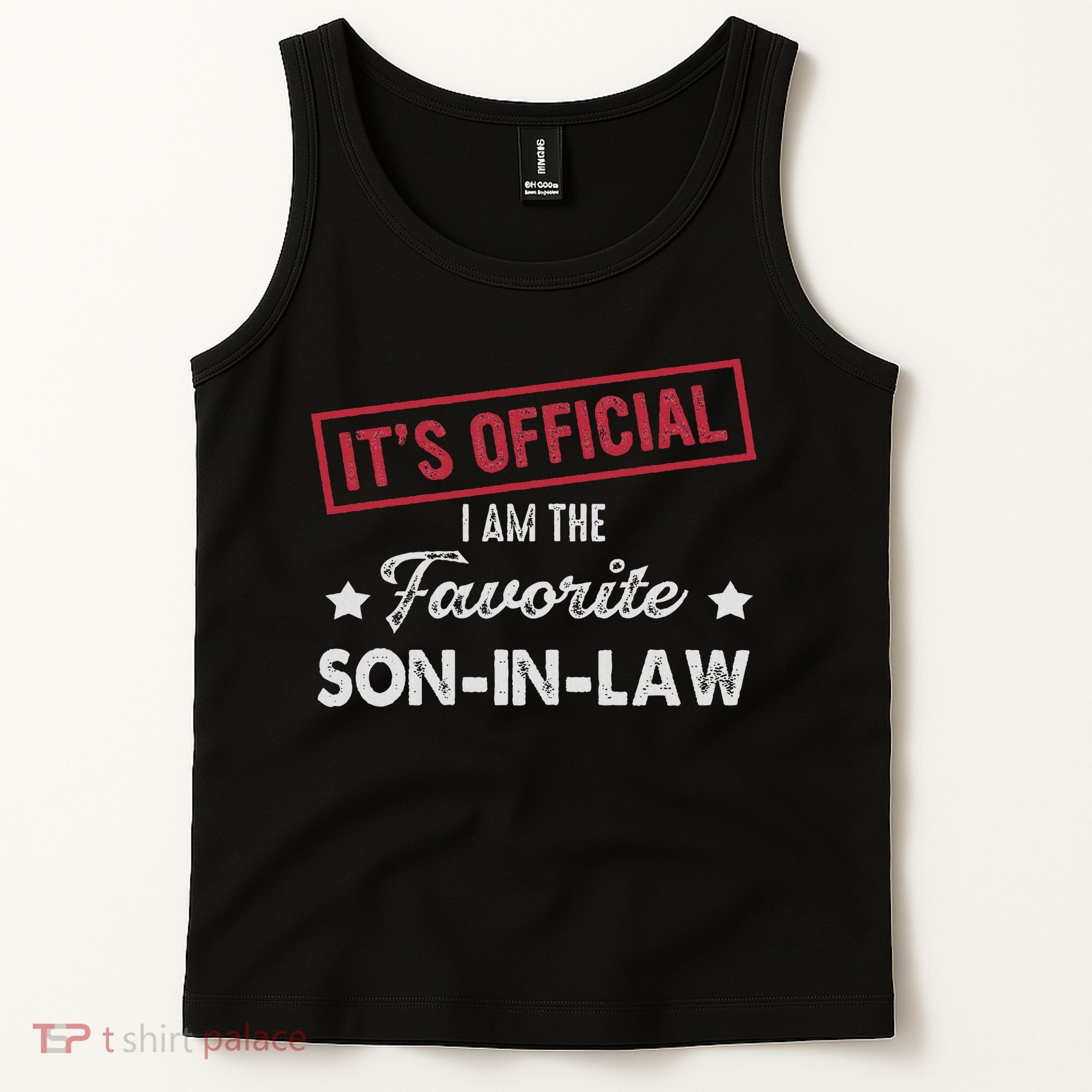 It's I'm The Favorite Son In Law Tank Top