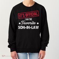 Its Im The Favorite Son In Law Women's Sweatshirt thumb 0
