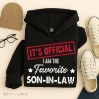 Its Im The Favorite Son In Law Hoodie thumb 4