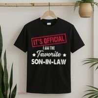 Its Im The Favorite Son In Law T-Shirt thumb 2