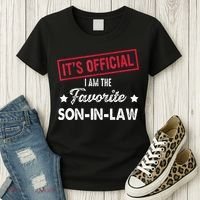 Its Im The Favorite Son In Law Women's T-Shirt thumb 3