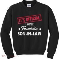 Its Im The Favorite Son In Law Kids Sweatshirt thumb 0