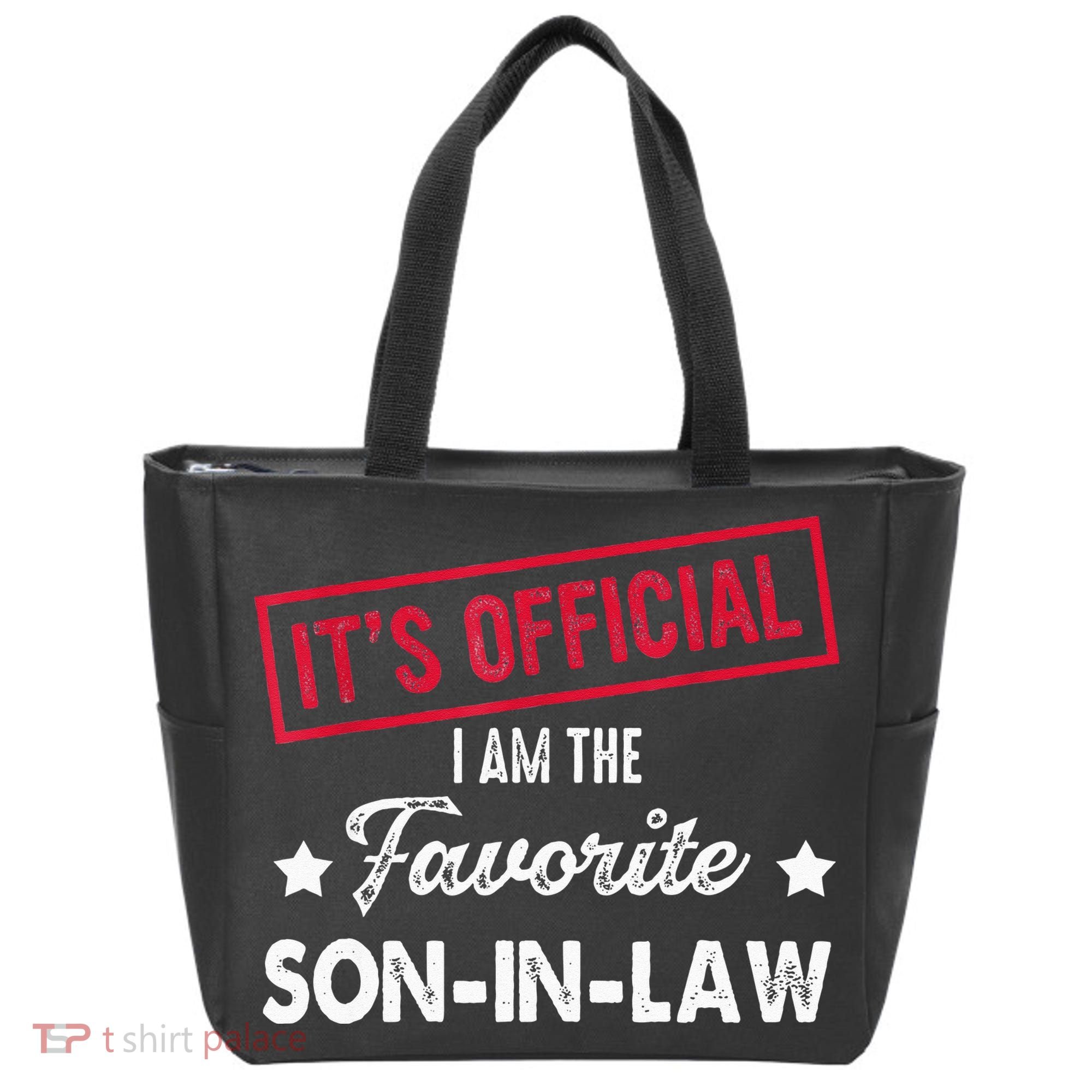 Its Im The Favorite Son In Law Tote Bag