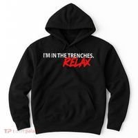 IM In The Trenches Relax Hoodie thumb 0