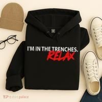 IM In The Trenches Relax Hoodie thumb 4