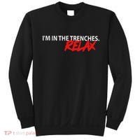 IM In The Trenches Relax Sweatshirt thumb 0