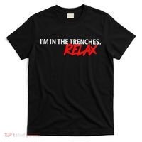IM In The Trenches Relax T-Shirt thumb 0