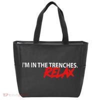 IM In The Trenches Relax Tote Bag thumb 0