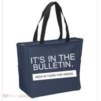 It's In The Bulletin Been In There For Weeks Tote Bag thumb 2