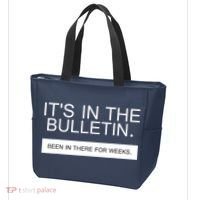 It's In The Bulletin Been In There For Weeks Tote Bag thumb 3