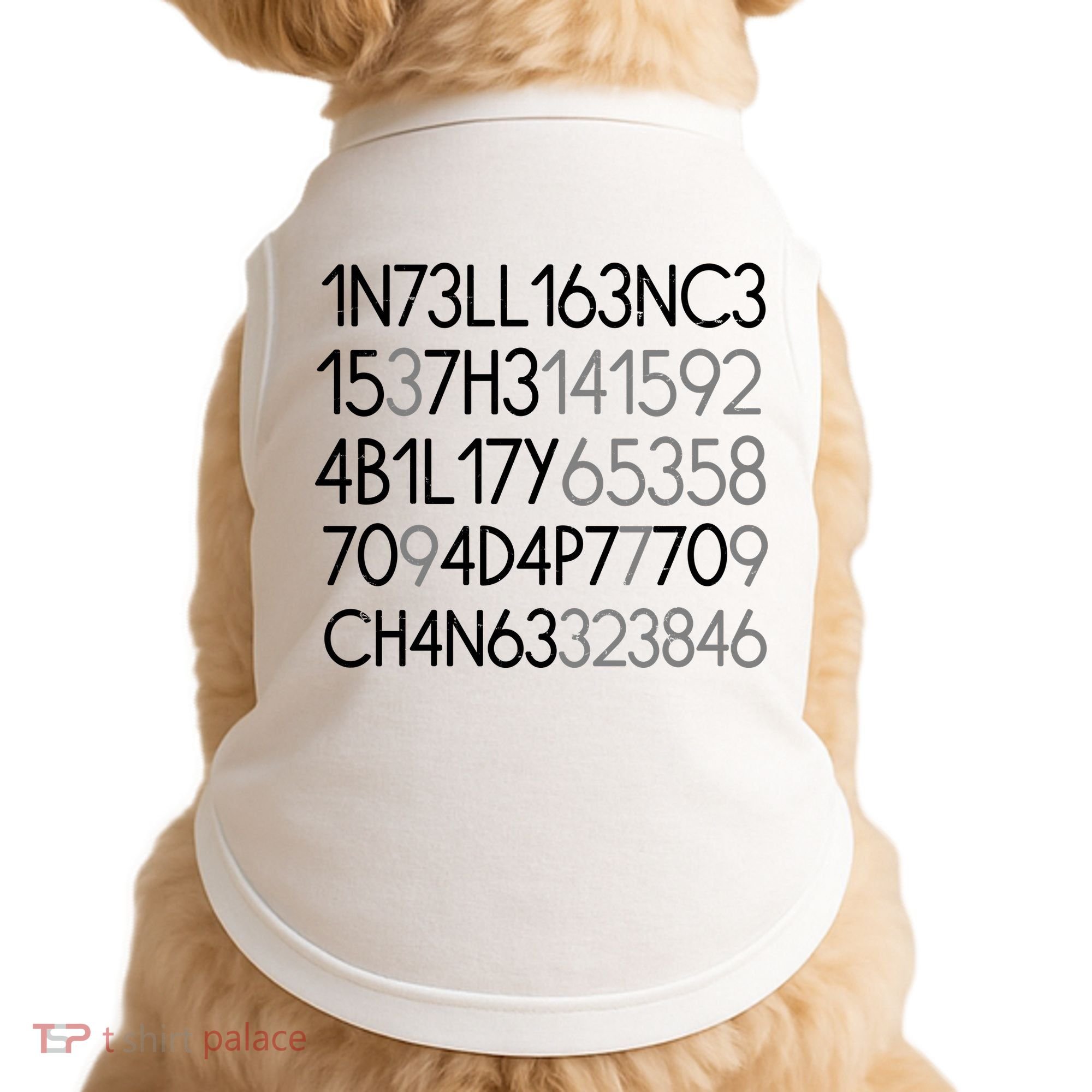 Intelligence Is The Ability To Adapt To Change Doggie Tank