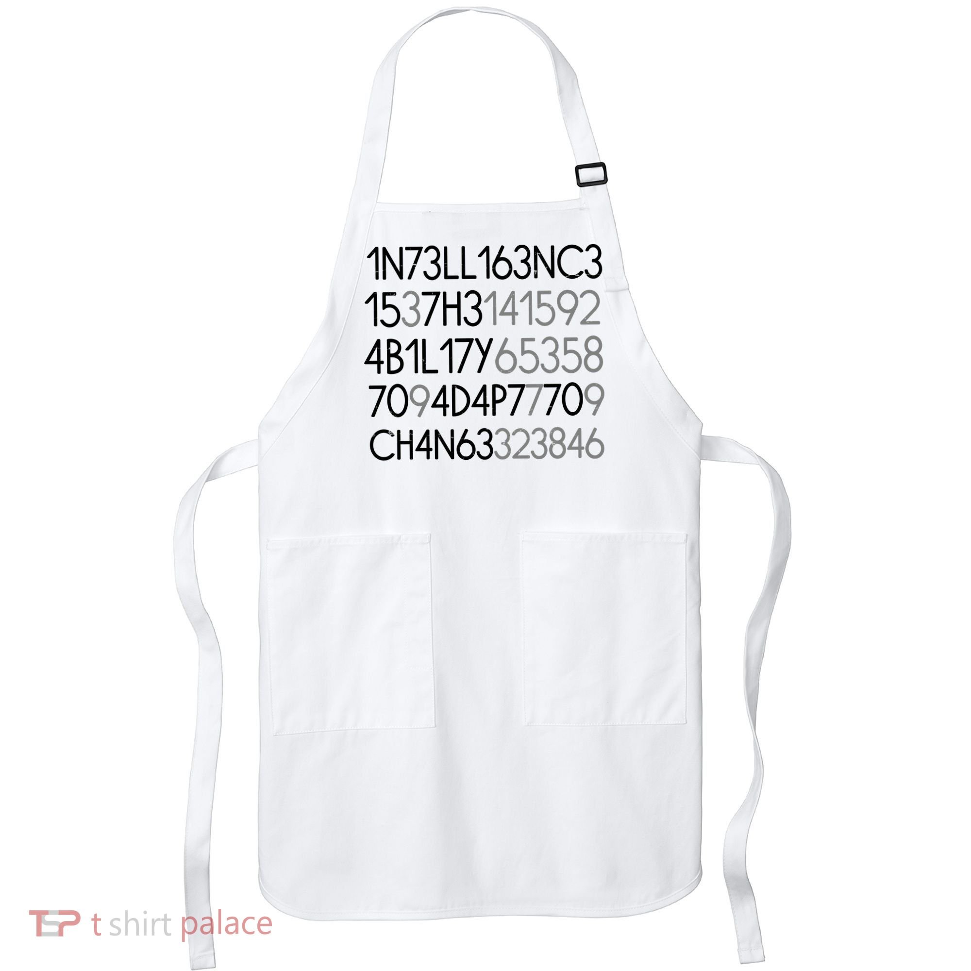 Intelligence Is The Ability To Adapt To Change Apron