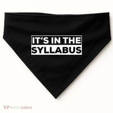 ItS In The Syllabus USA-Made Doggie Bandana