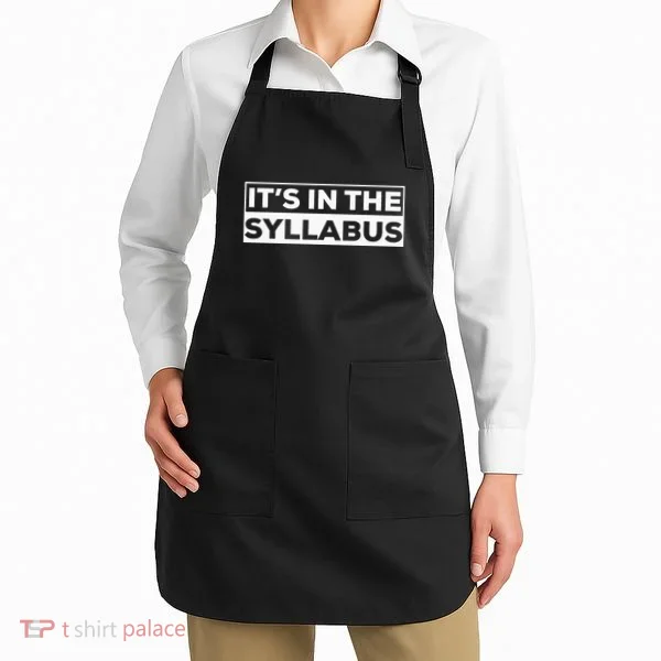 ItS In The Syllabus Apron