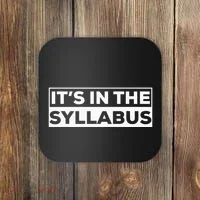 ItS In The Syllabus Coaster thumb 0